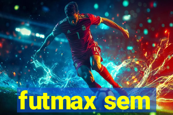 futmax sem